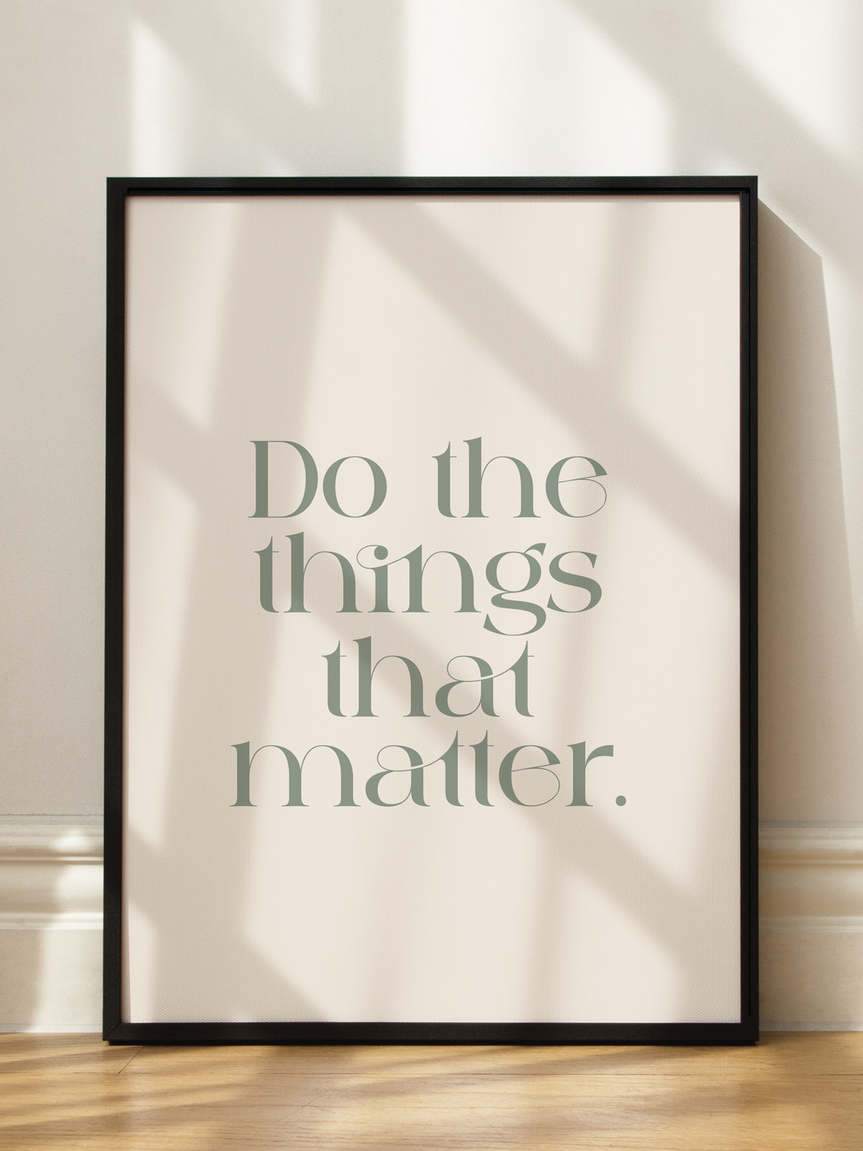 Do The Things That Matter Poster