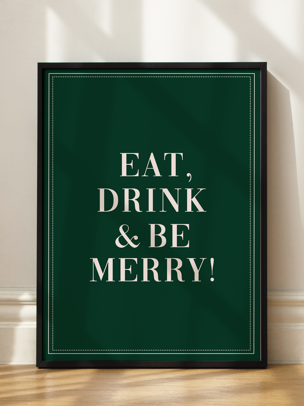 Eat Drink And Be Merry Poster