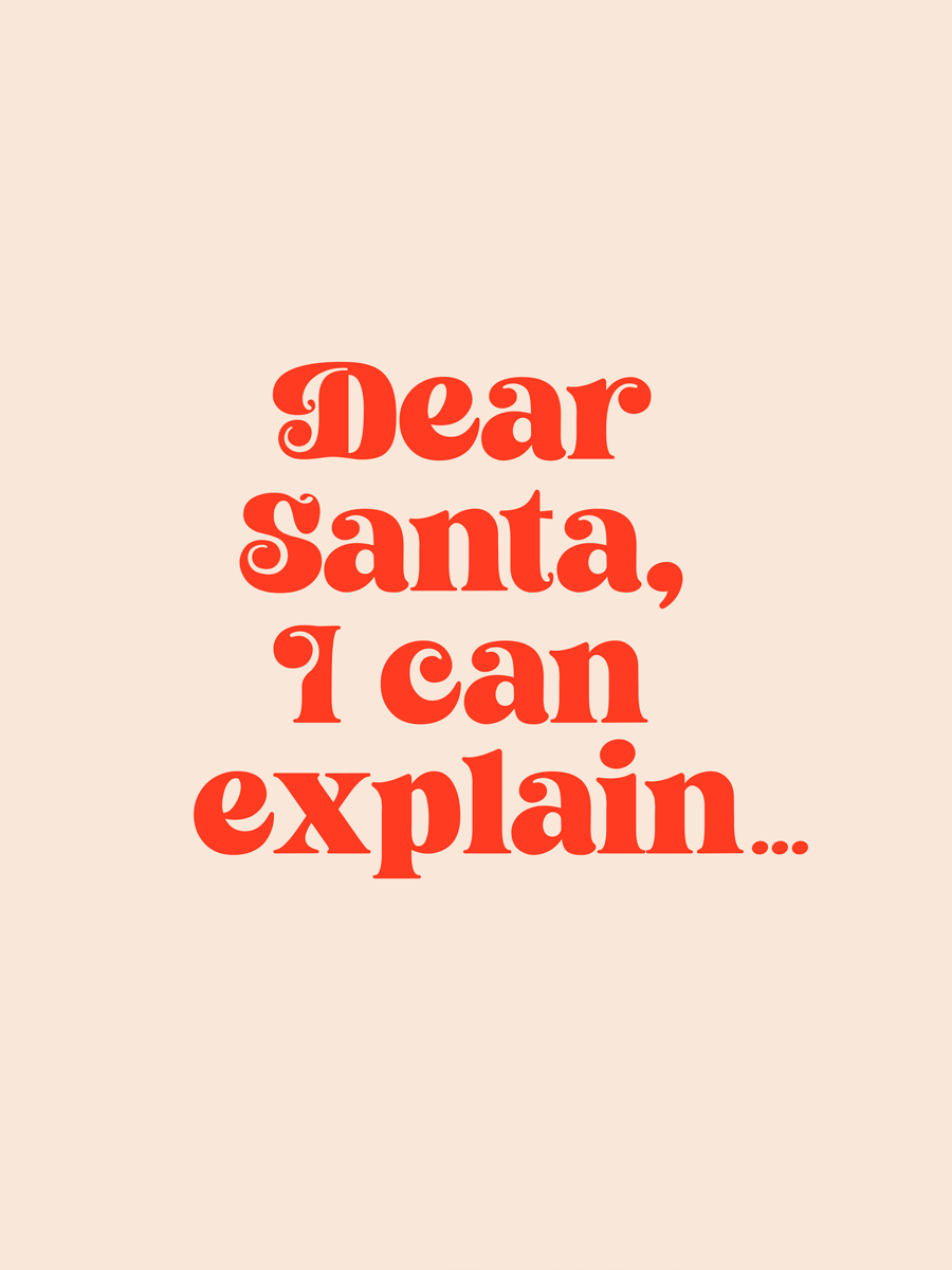Weihnachtliches Zitatposter mit dem Text "Dear Santa, I can explain..." in Rot auf beigem Hintergrund.