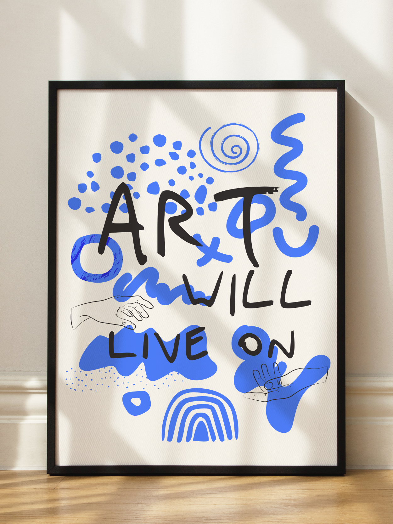 Art Will Live On Poster