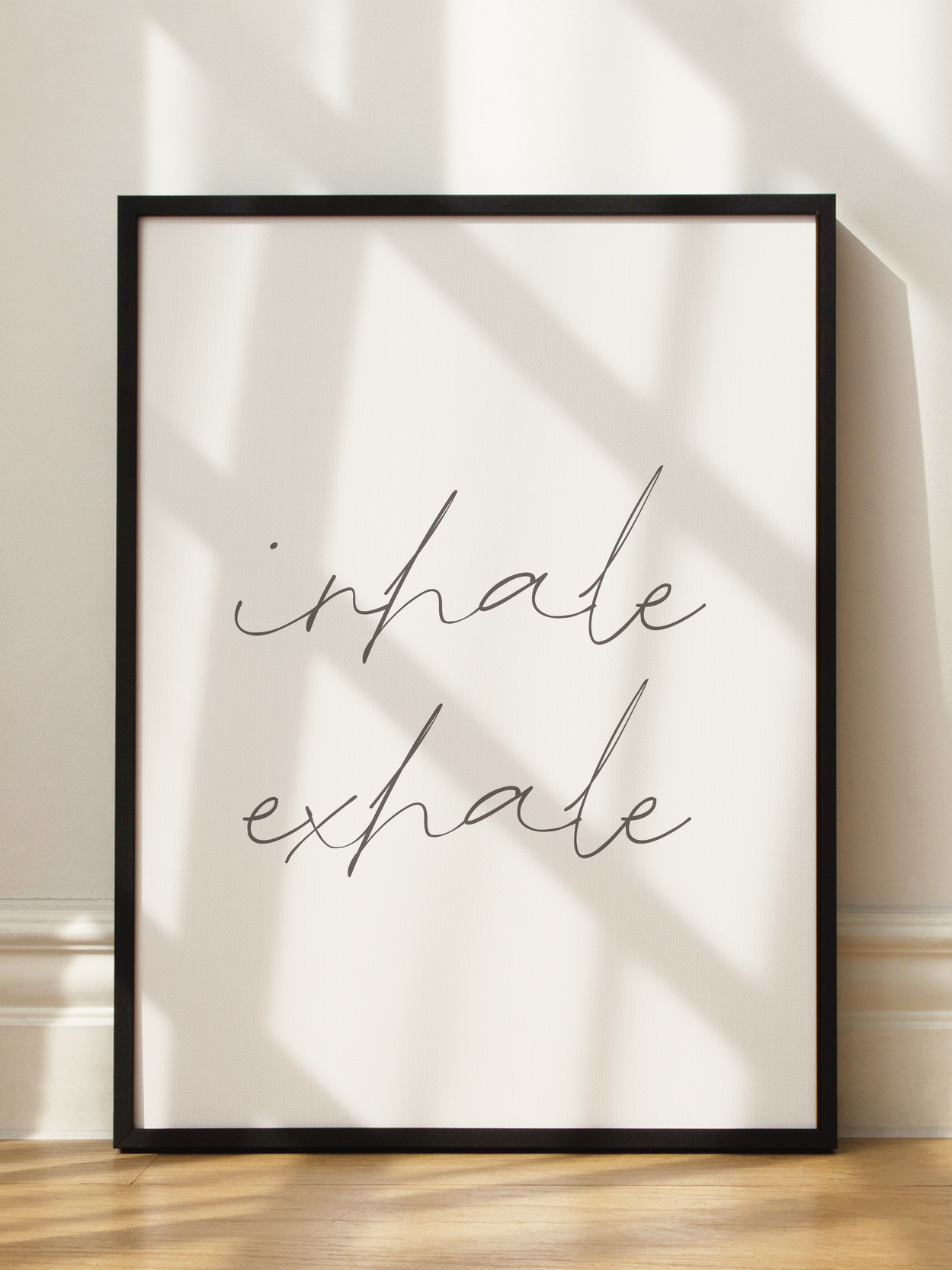 Inhale Exhale Quote Poster