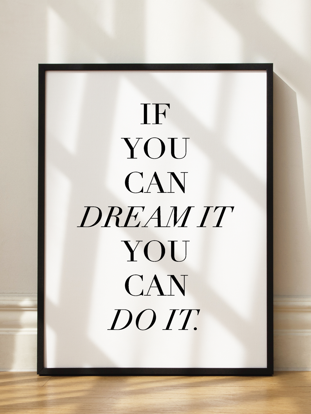 If You Can Dream It You Can Do It Poster