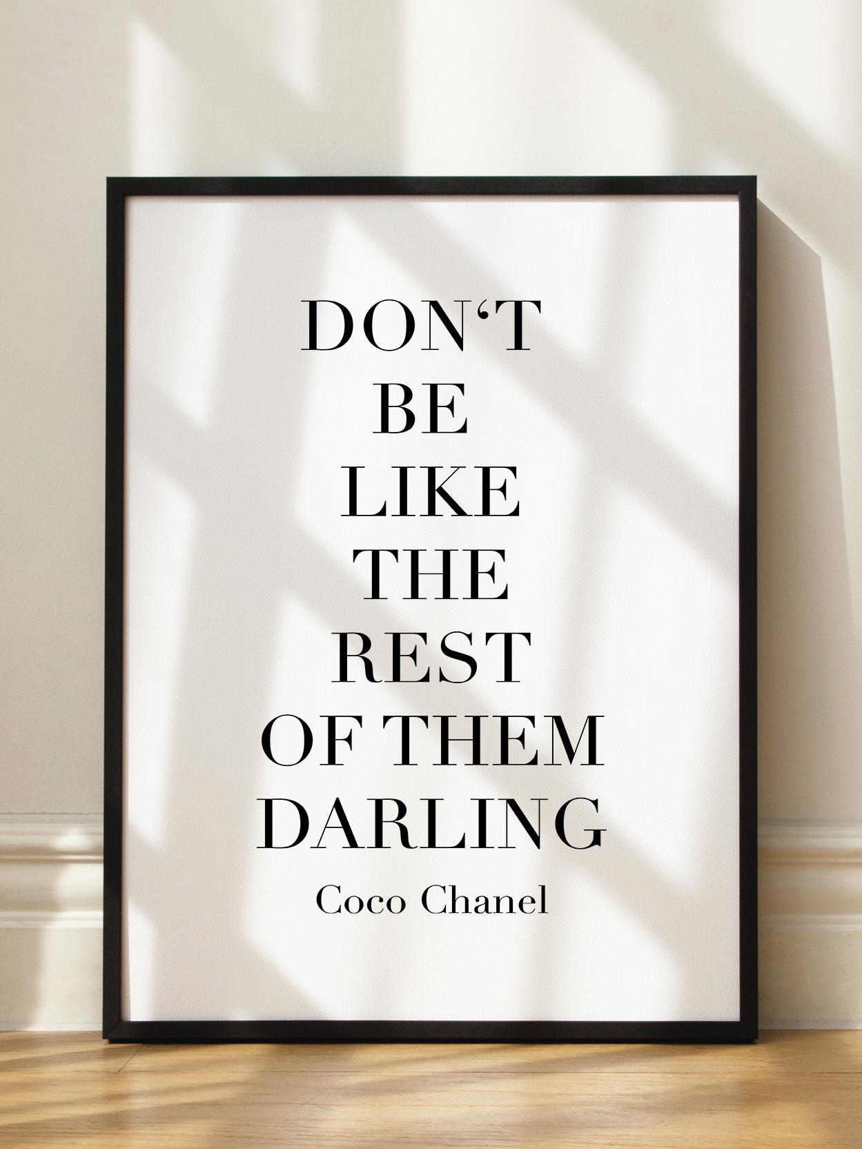 Don't Be Like The Rest Of Them Poster