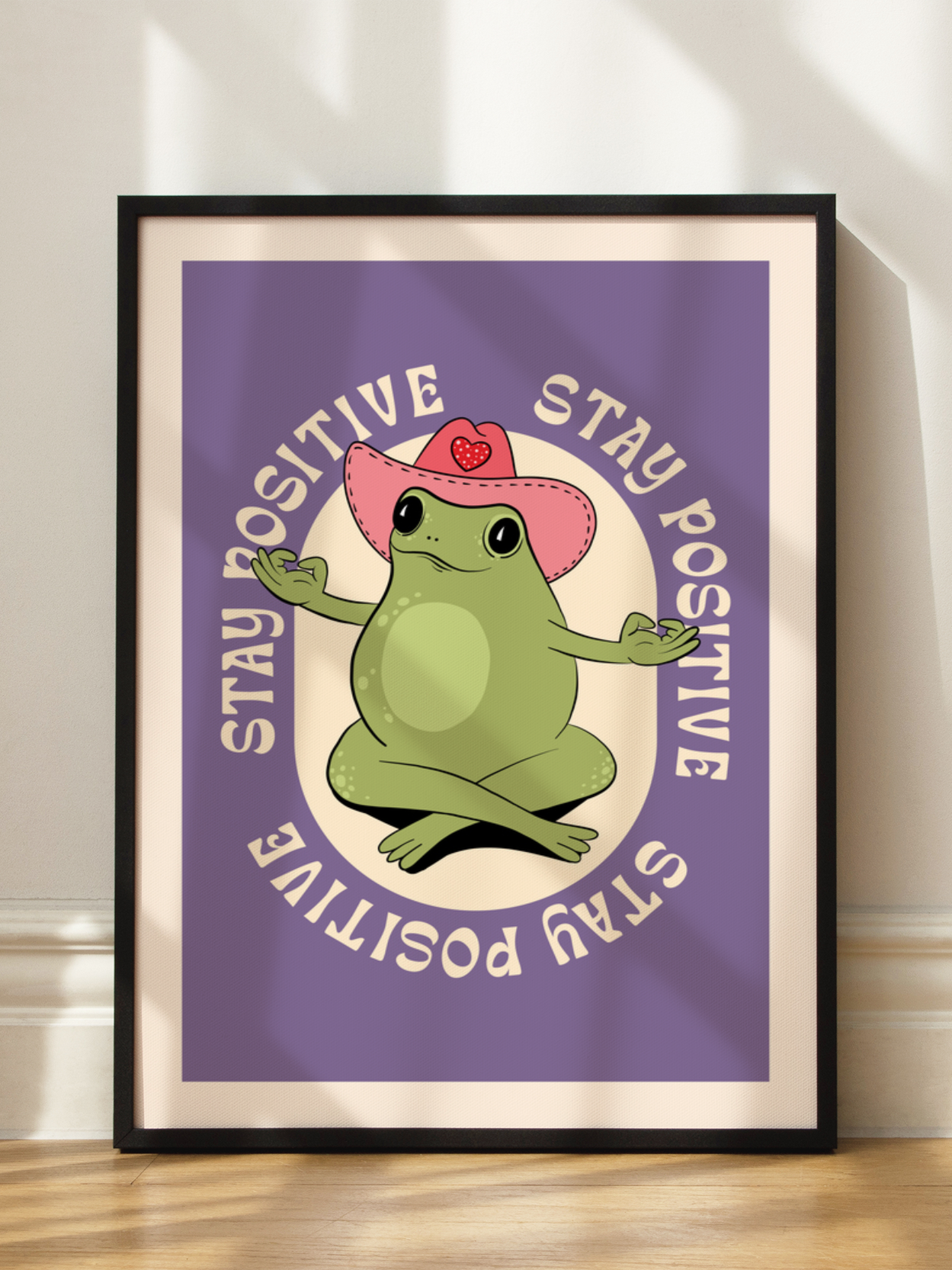 Stay Positive Poster