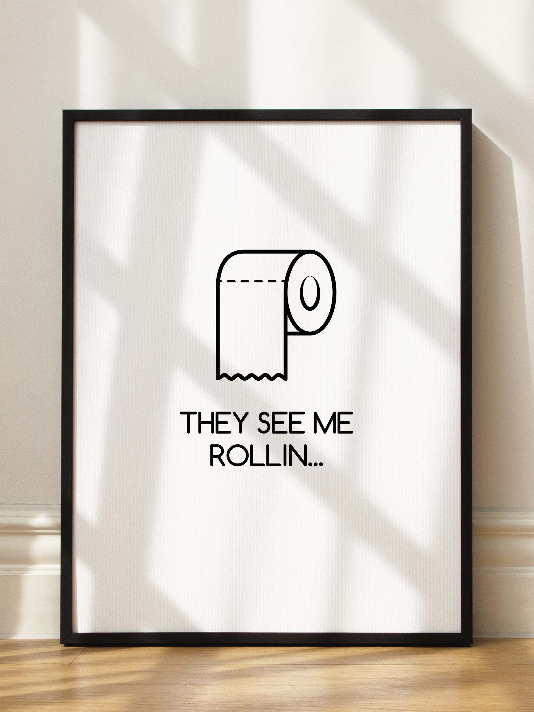 They See Me Rolling Poster