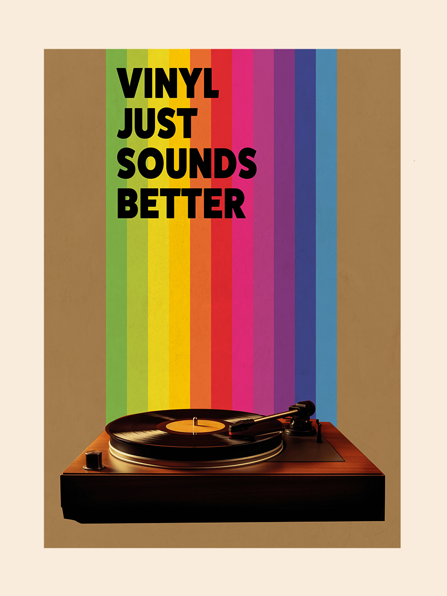 Poster mit einem Plattenspieler vor einem Regenbogenhintergrund und dem Text "Vinyl just sounds better".