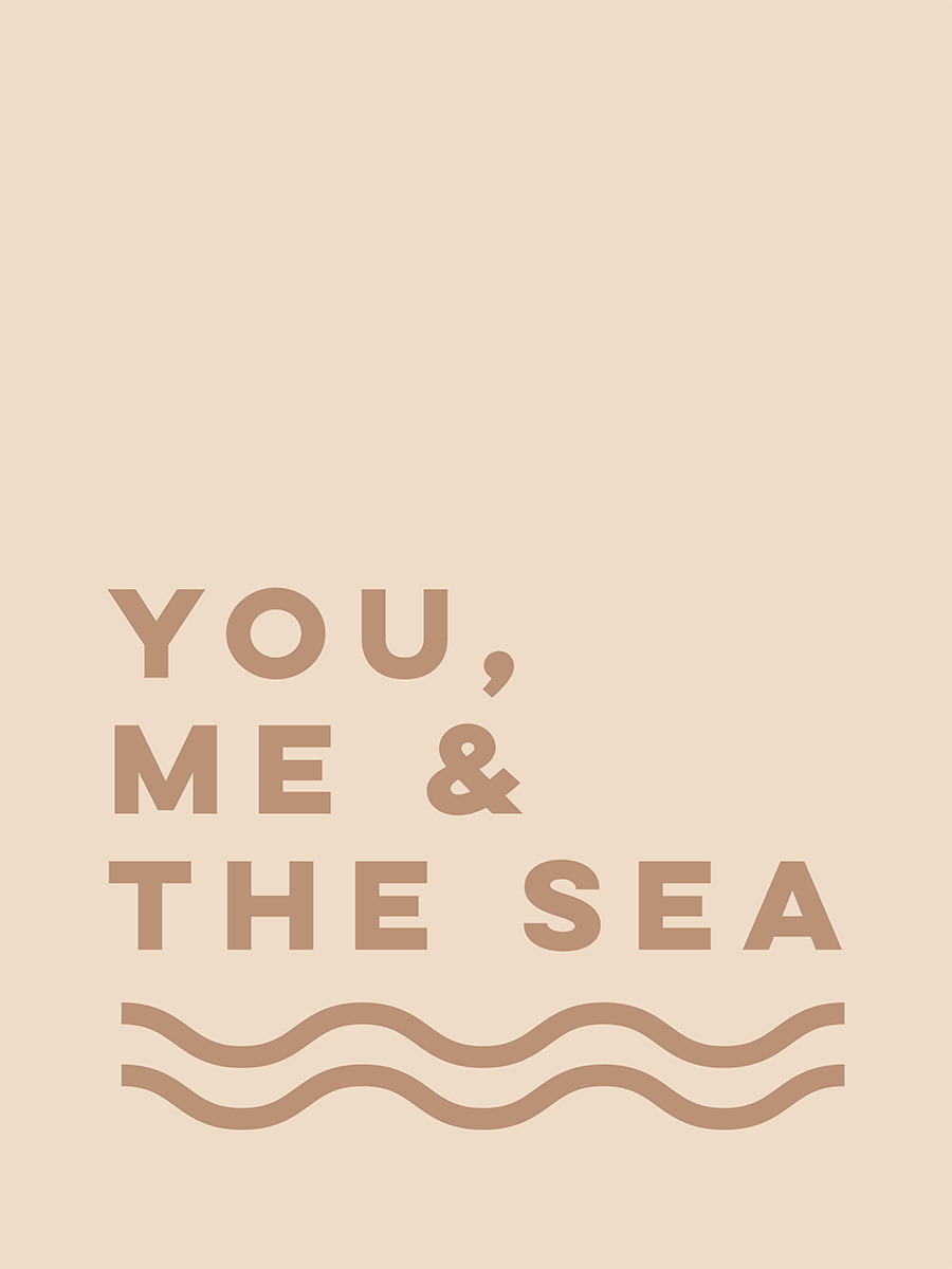 Grafische Illustration mit dem Text You, Me & The Sea und Wellen auf beigefarbenem Hintergrund.