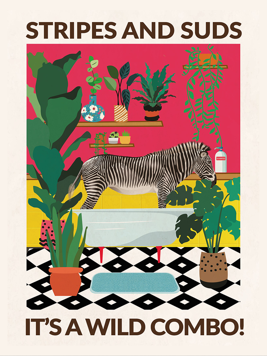 Ein Zebra in einem bunten Badezimmer mit Pflanzen und dem Text "Stripes and suds, it's a wild combo".