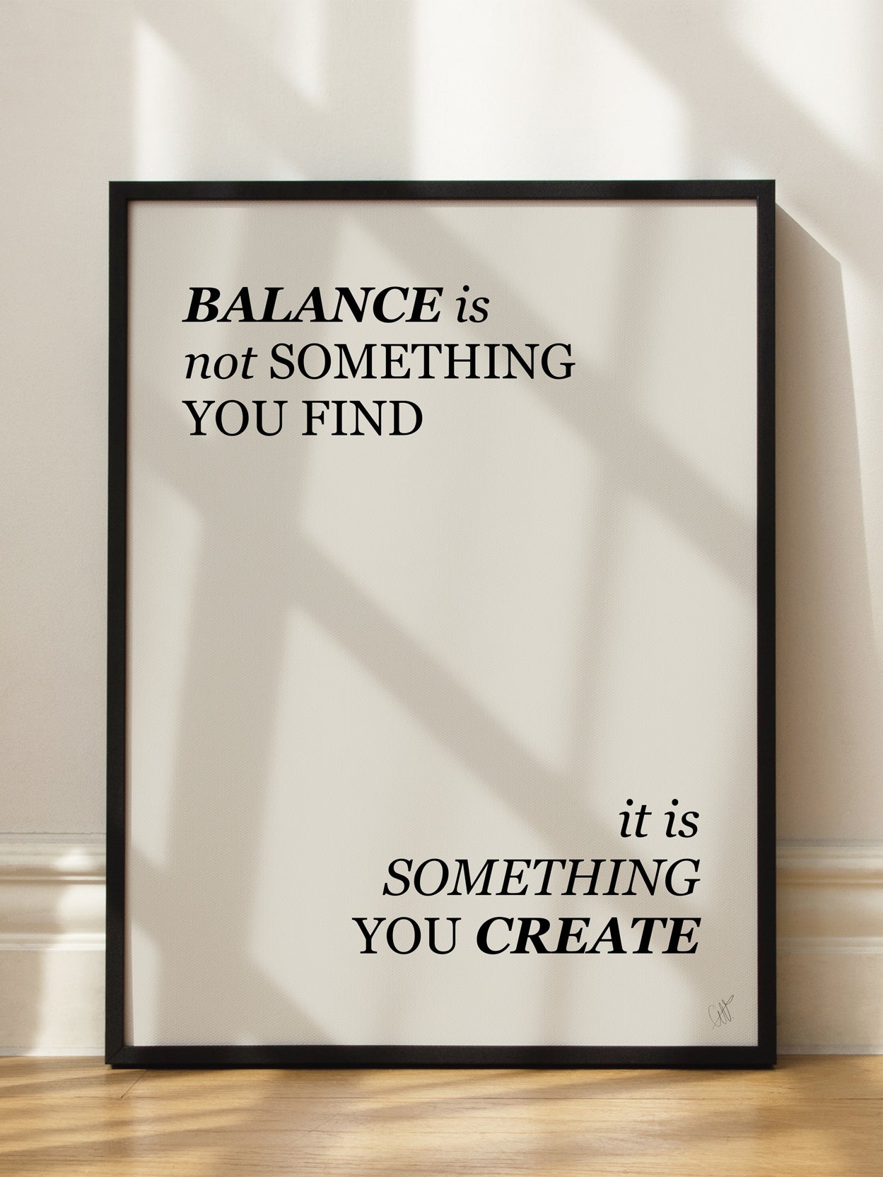 Balance is Something You Create