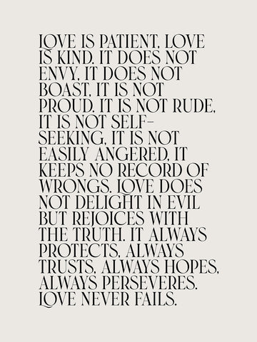 Textposter mit dem Zitat „Love is patient, love is kind“ auf grauem Hintergrund.