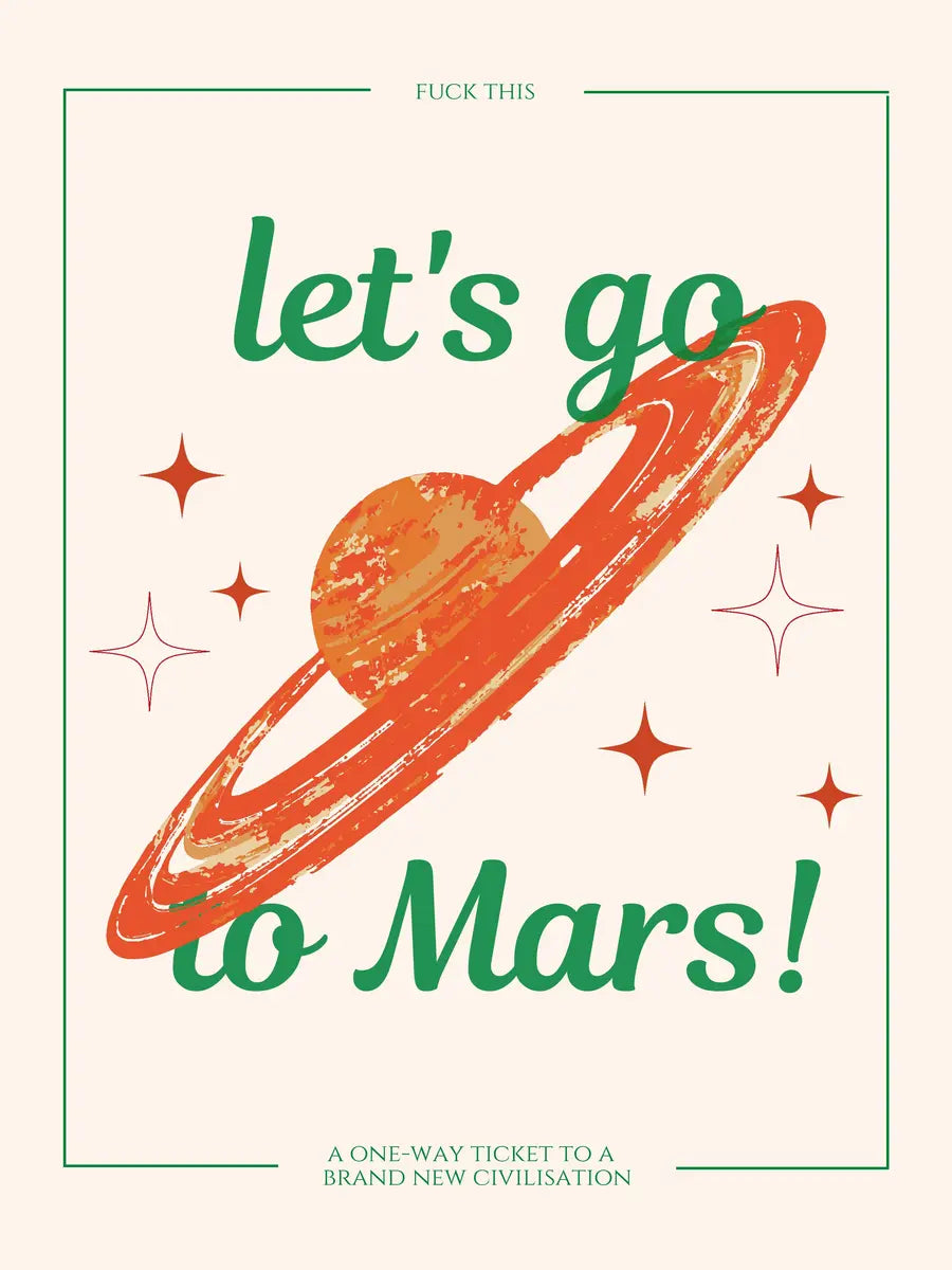 Grafisches Poster mit einem orangefarbenen Planeten und dem Text "Let's go to Mars!" in Grün.