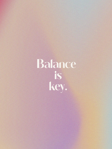 Poster mit dem Text "Balance is key" vor einem pastellfarbenen Hintergrund.