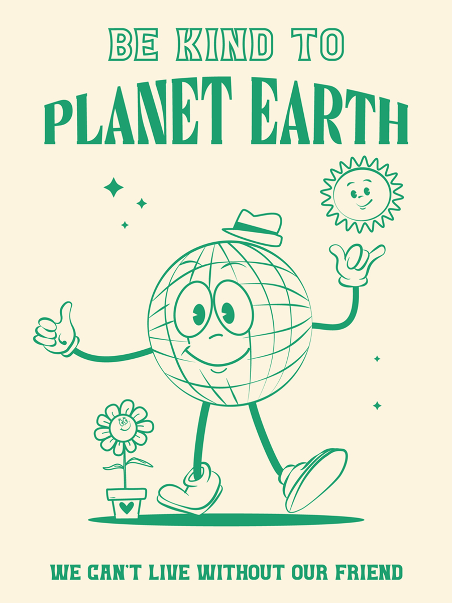 Illustration eines Cartoon-Planeten mit Blume und Sonne, Text "Be kind to planet earth" und "We can't live without our friend".