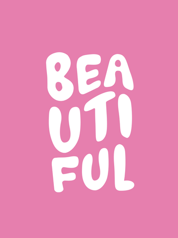 Typografie-Poster mit dem Wort „Beautiful“ in weißen Buchstaben auf pinkfarbenem Hintergrund.