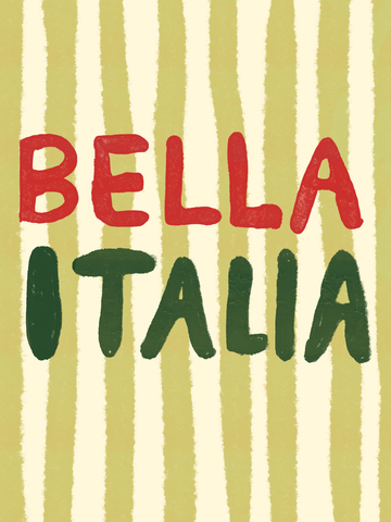 Grafik mit dem Zitat "Bella Italia" in Rot und Grün vor einem gestreiften gelben Hintergrund.