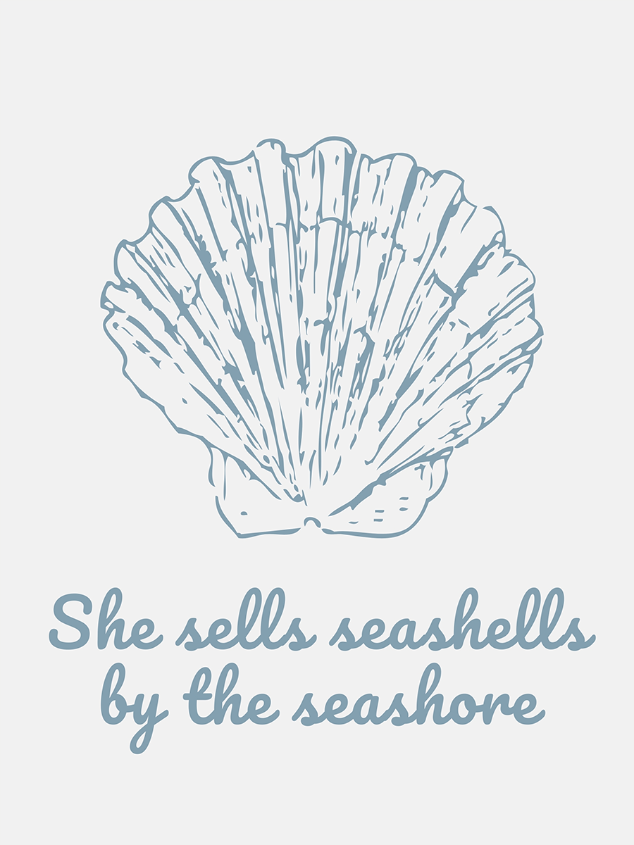 Illustration einer blauen Muschel mit dem Text "She sells seashells by the seashore" auf grauem Hintergrund.