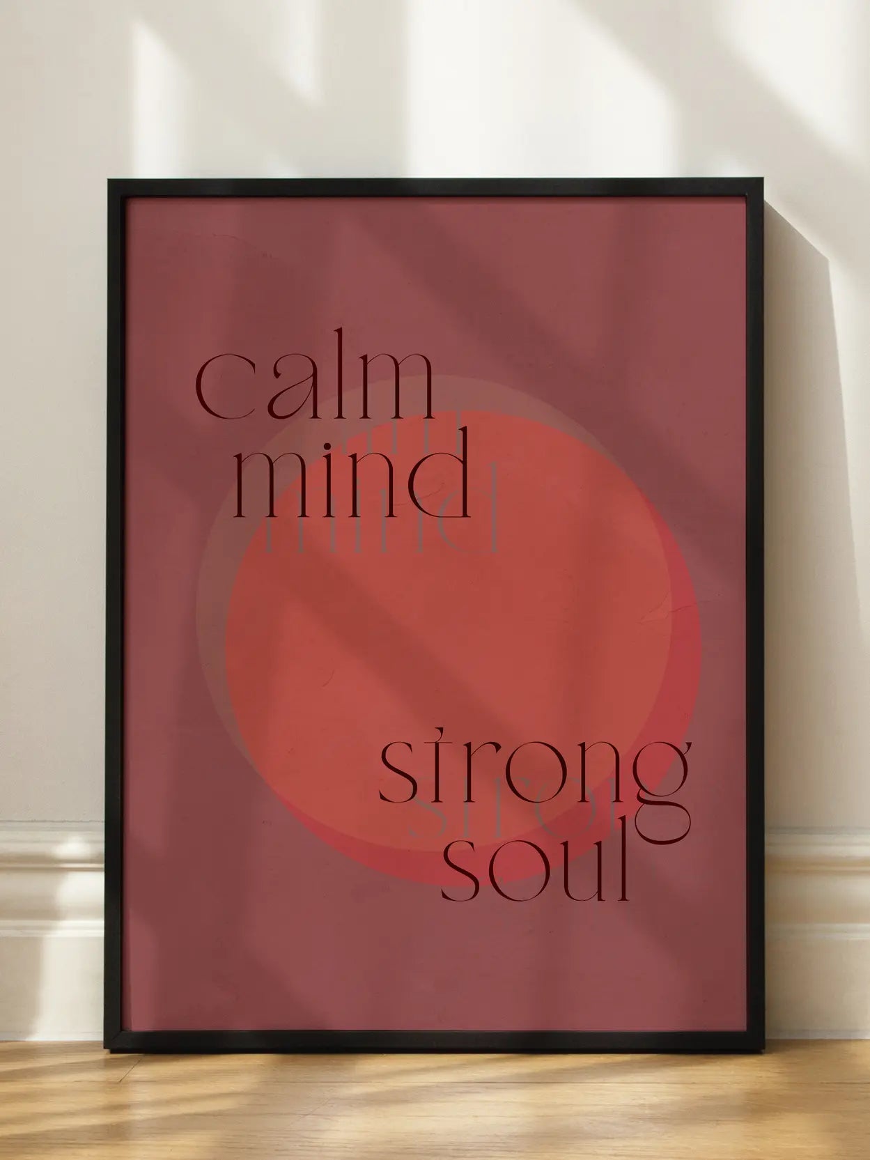 Calm Mind, Strong Soul Poster
