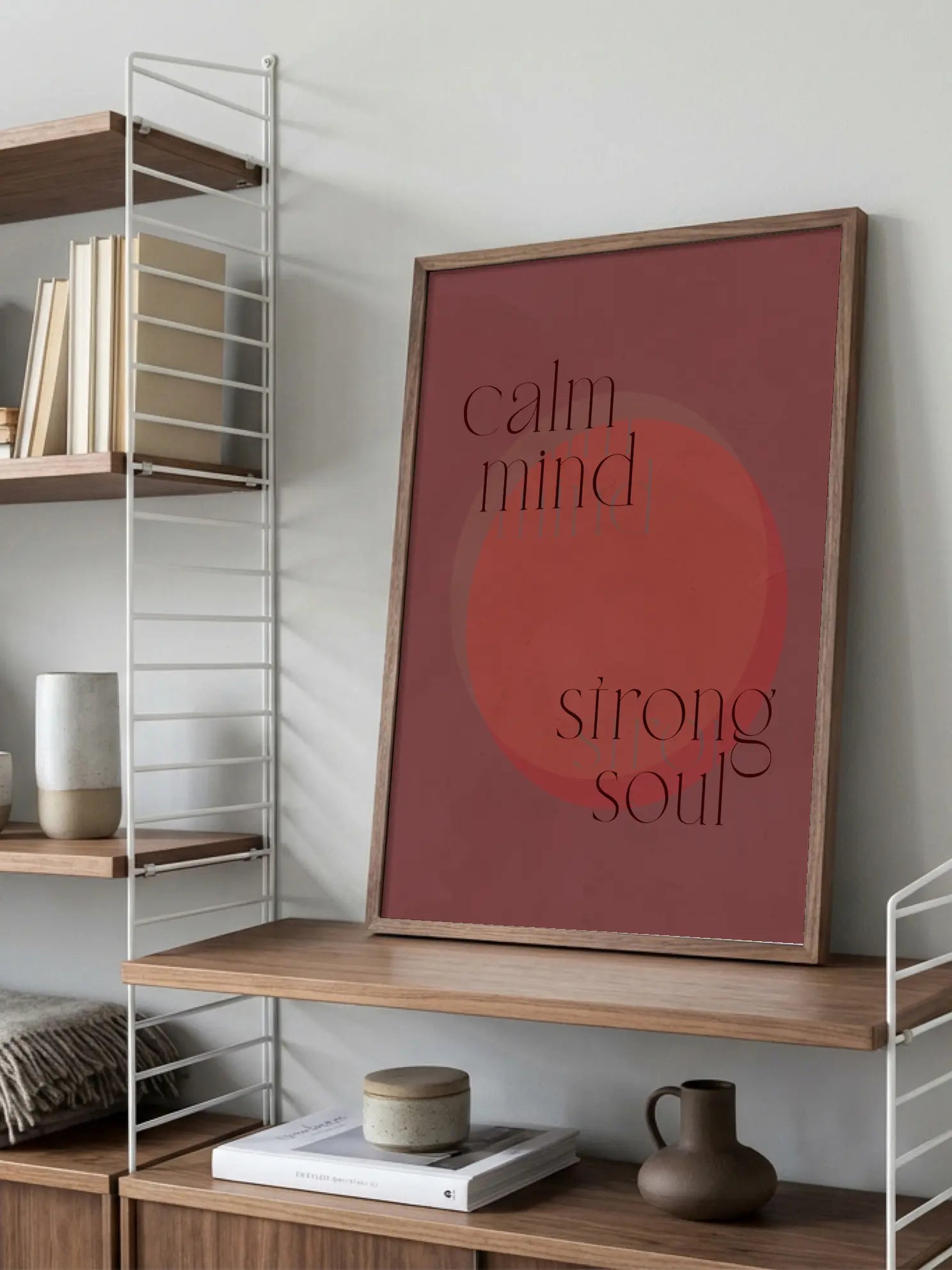 Calm Mind, Strong Soul Poster