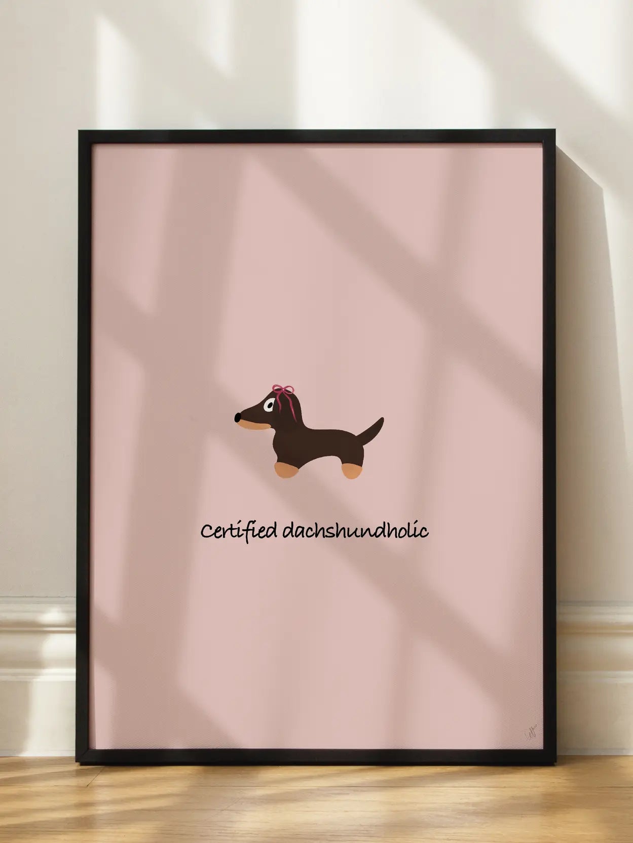 Certified Dachshundholic Poster