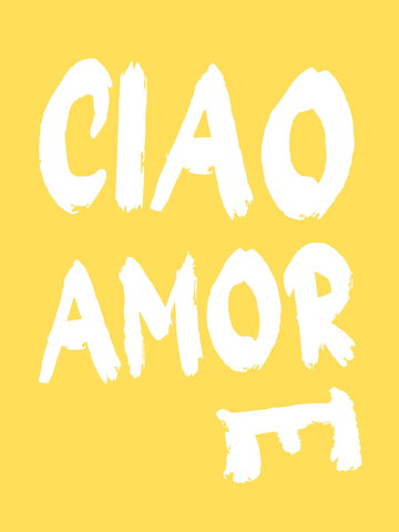 Typografisches Poster mit dem Text "Ciao amor" in weißer Schrift auf gelbem Hintergrund.
