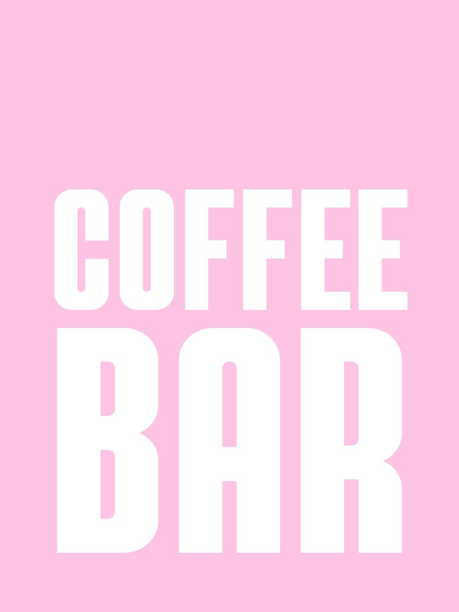 Textposter mit der Aufschrift "Coffee Bar" in Weiß auf rosa Hintergrund.