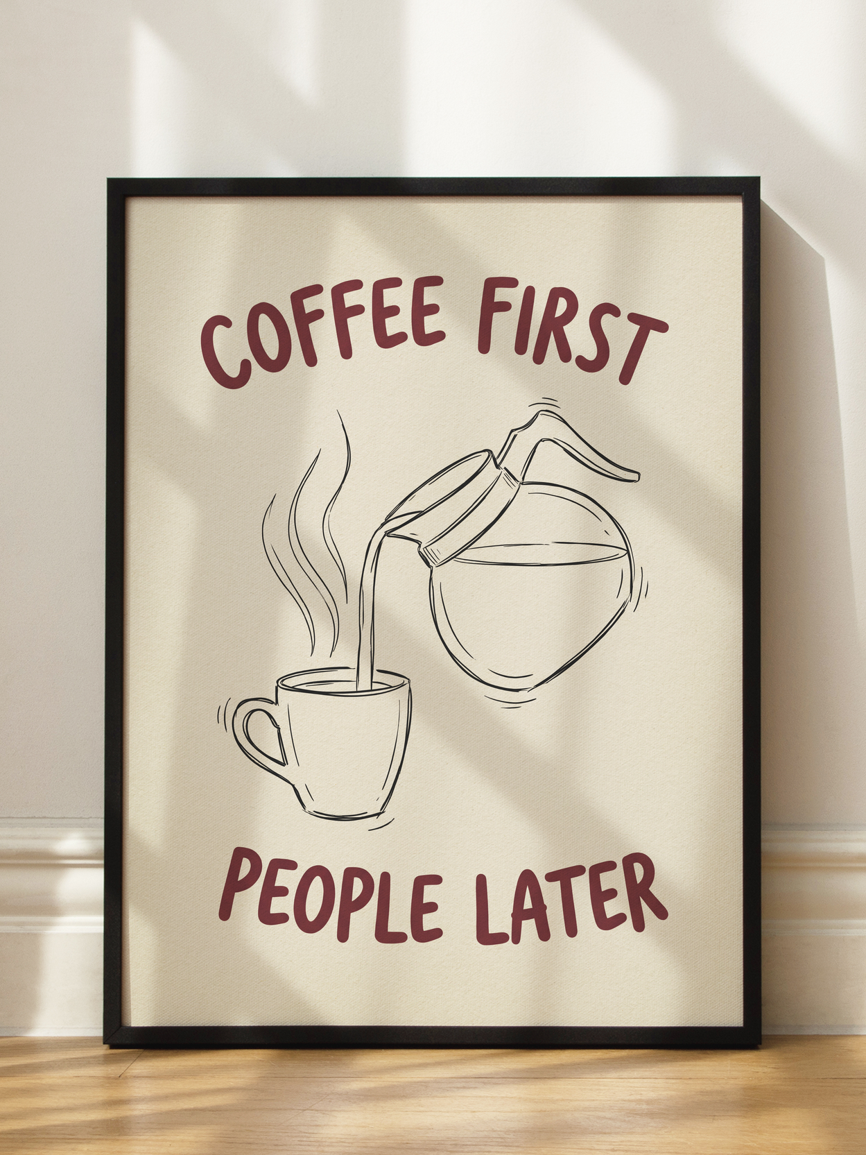 Coffee First People Later