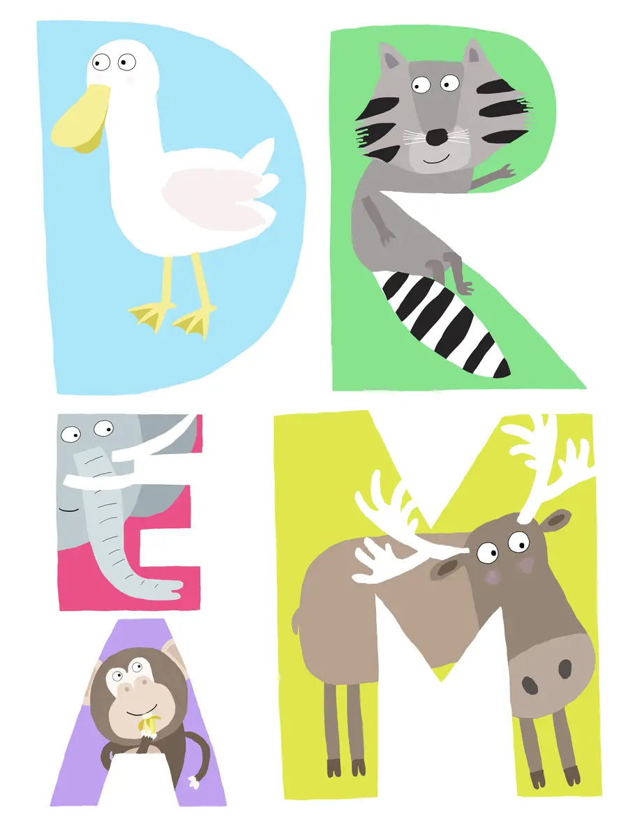Ein Poster mit dem Wort „DREAM“, wobei jeder Buchstabe von einem Tier geformt wird: Gans, Waschbär, Elefant, Affe, Elch.