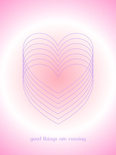 Grafik eines rosa und lila Herzens mit dem Text "Good things are coming" darunter.