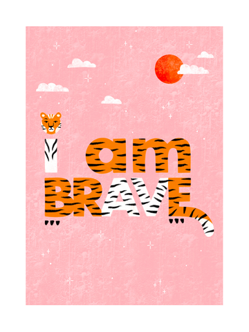Text "I am brave" mit Tigerstreifen auf rosa Hintergrund.