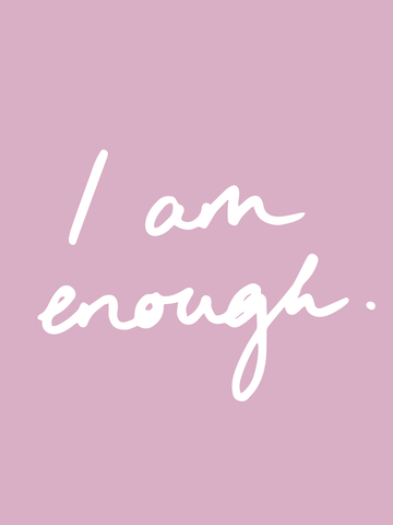 Poster mit dem Zitat "I am enough" in Weiß auf rosa Hintergrund.