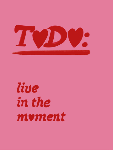 Zitatposter mit roter To-do-Liste und Text "live in the moment" auf rosa Hintergrund.