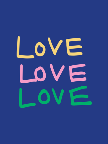 Poster mit dem Text Love Love Love in drei verschiedenen Farben auf blauem Hintergrund.