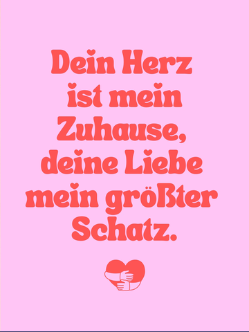 Zitatposter mit rotem Text „Dein Herz ist mein Zuhause, deine Liebe mein größter Schatz“ auf rosa Hintergrund.