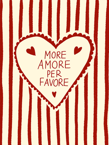 Ein Herz mit dem Text "More amore per favore" vor einem gestreiften Hintergrund.