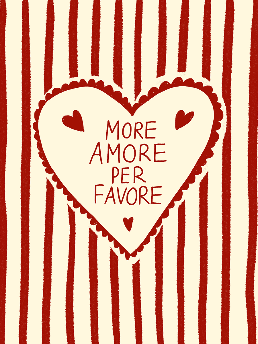 Ein Herz mit dem Text "More amore per favore" vor einem gestreiften Hintergrund.