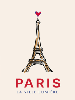 Illustration des Eiffelturms mit einem roten Herz und dem Text „Paris - La Ville Lumière“ auf hellbeigem Hintergrund.