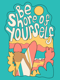 Buntes Poster eines Surfers am Strand mit dem Zitat "Be shore of yourself".