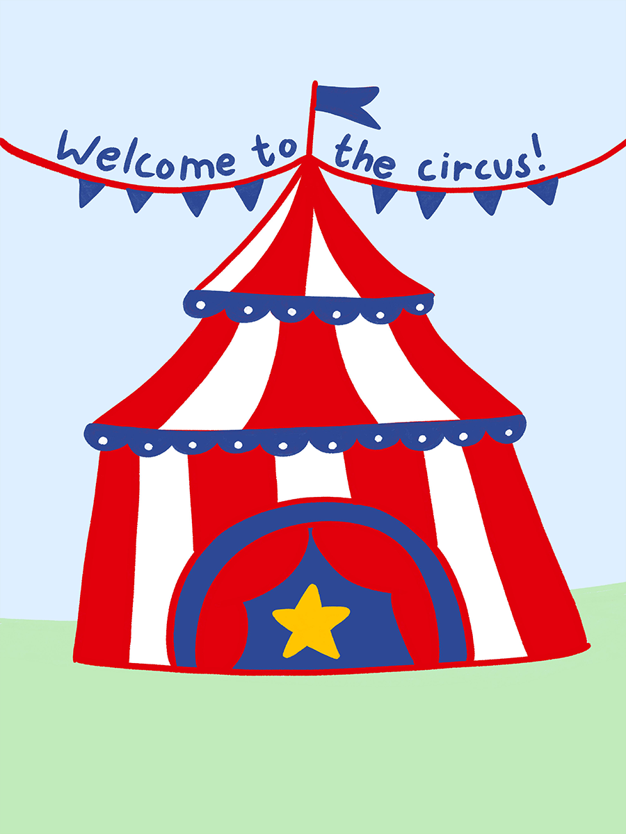 Illustration eines rot-weiß gestreiften Zirkuszelts mit dem Text "Welcome to the circus!" vor einem blauen Himmel.