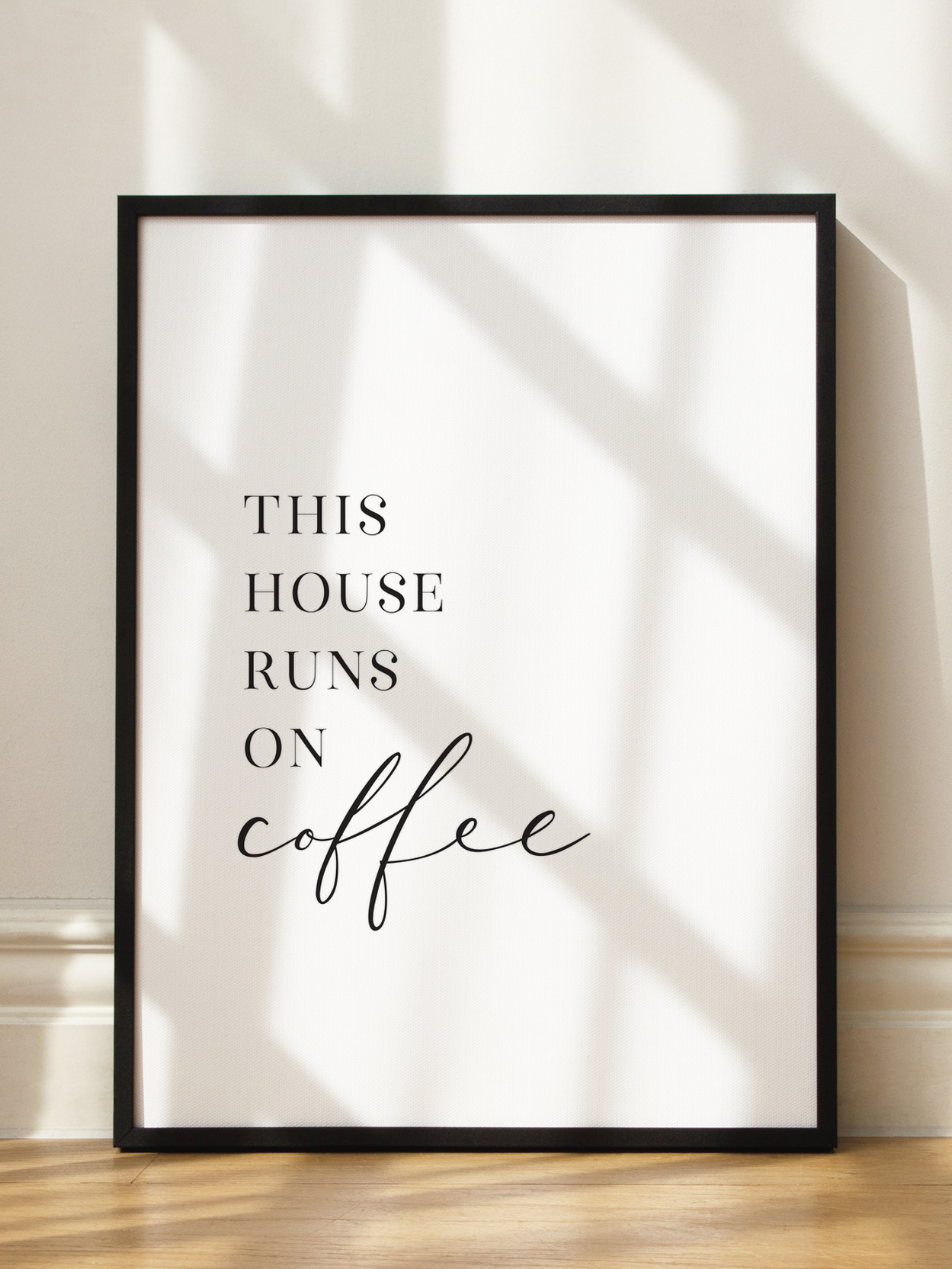This House Runs on Coffee Poster