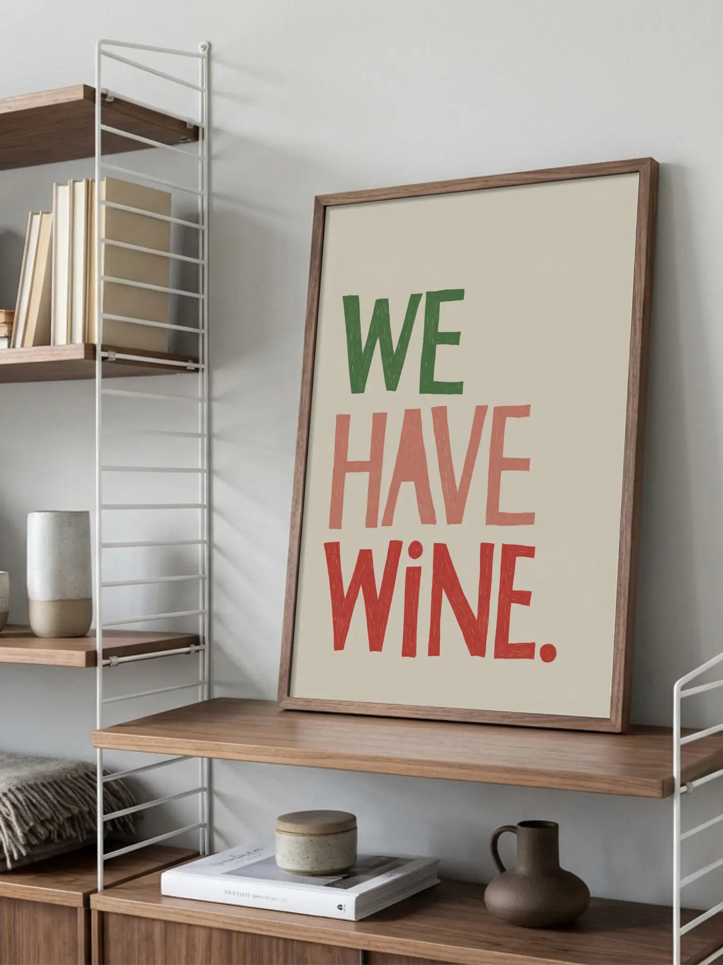 We Have Wine Poster