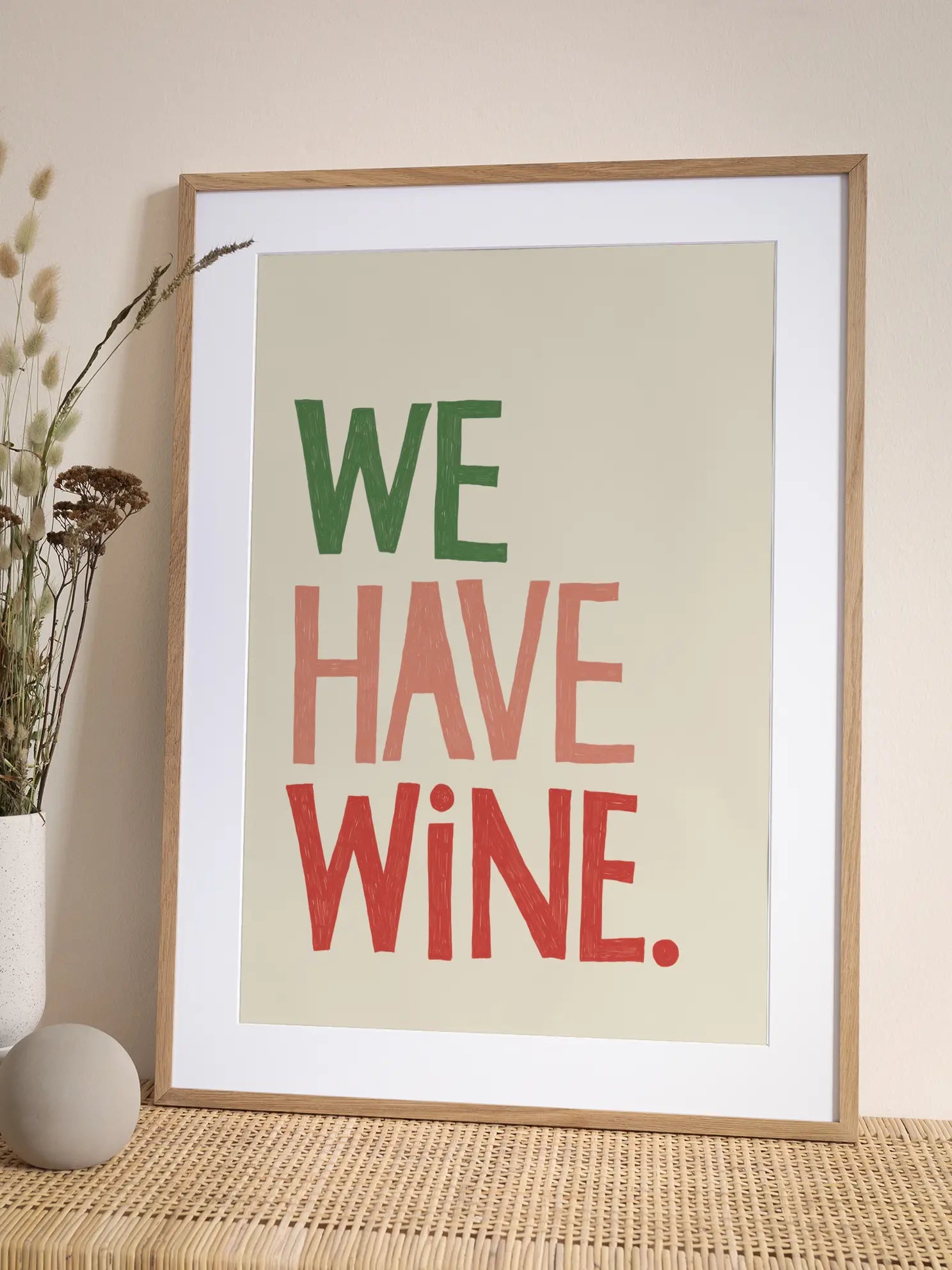 We Have Wine Poster