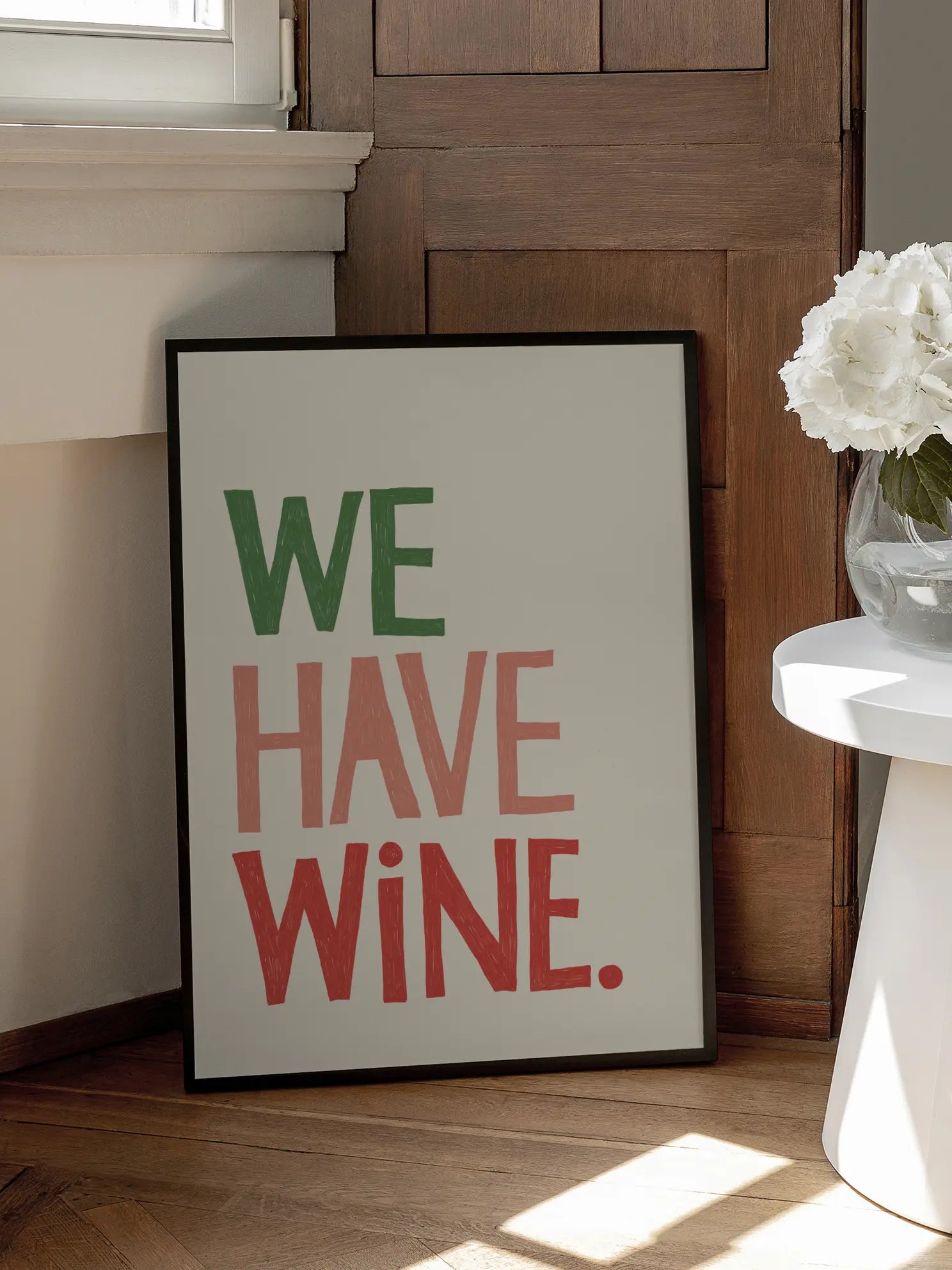 We Have Wine Poster