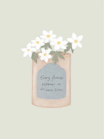 Eine Illustration von weißen Anemonen in einer Vase mit der Aufschrift Every flower blooms in its own time.