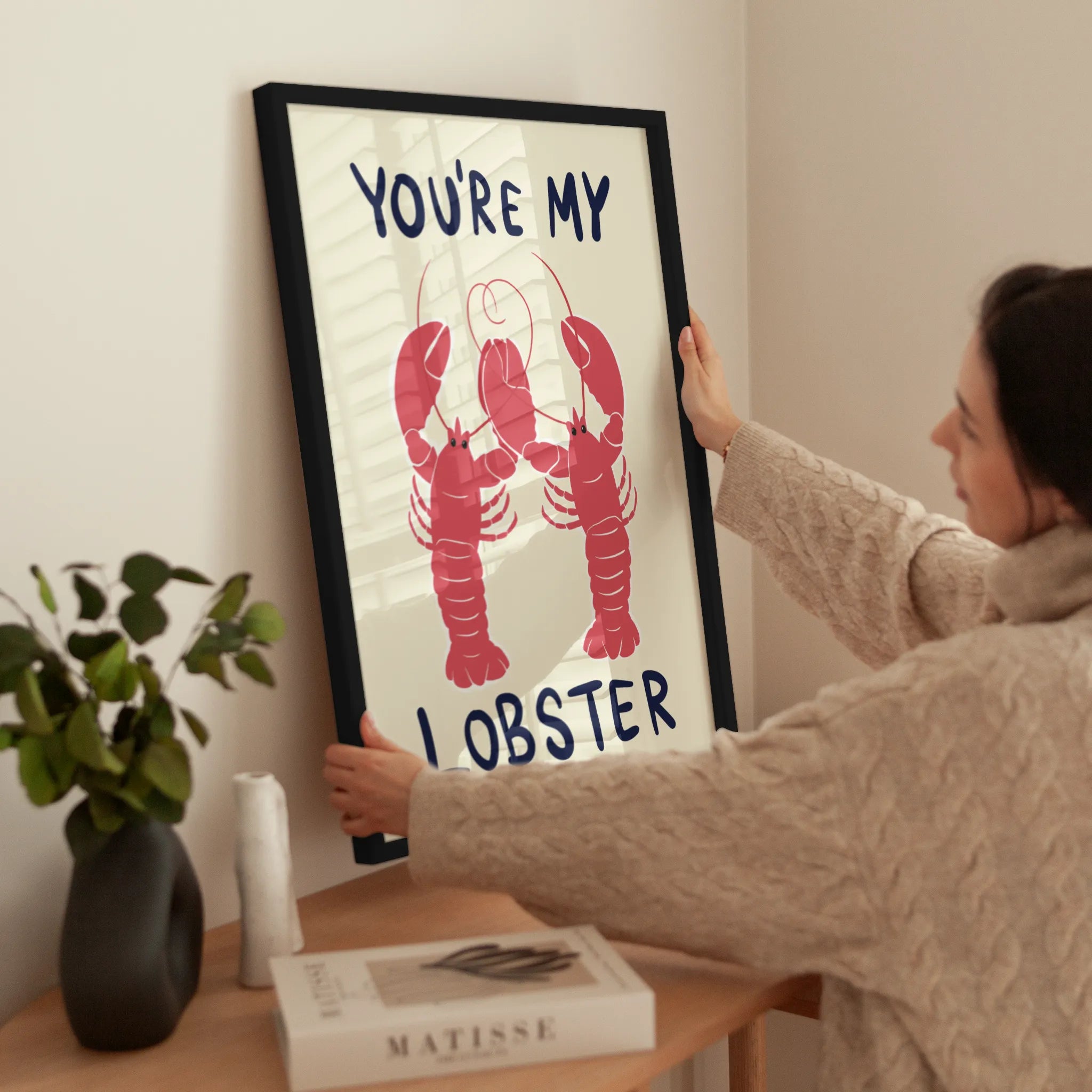 You're My Lobster wird aufgehängt