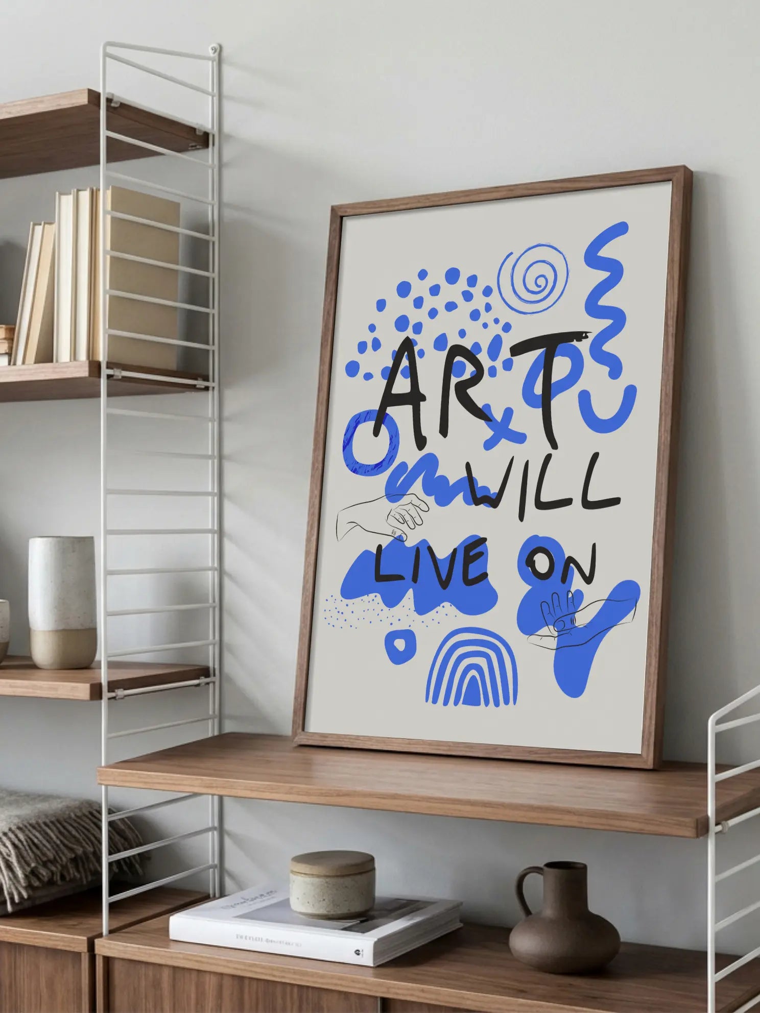 Art Will Live On Poster