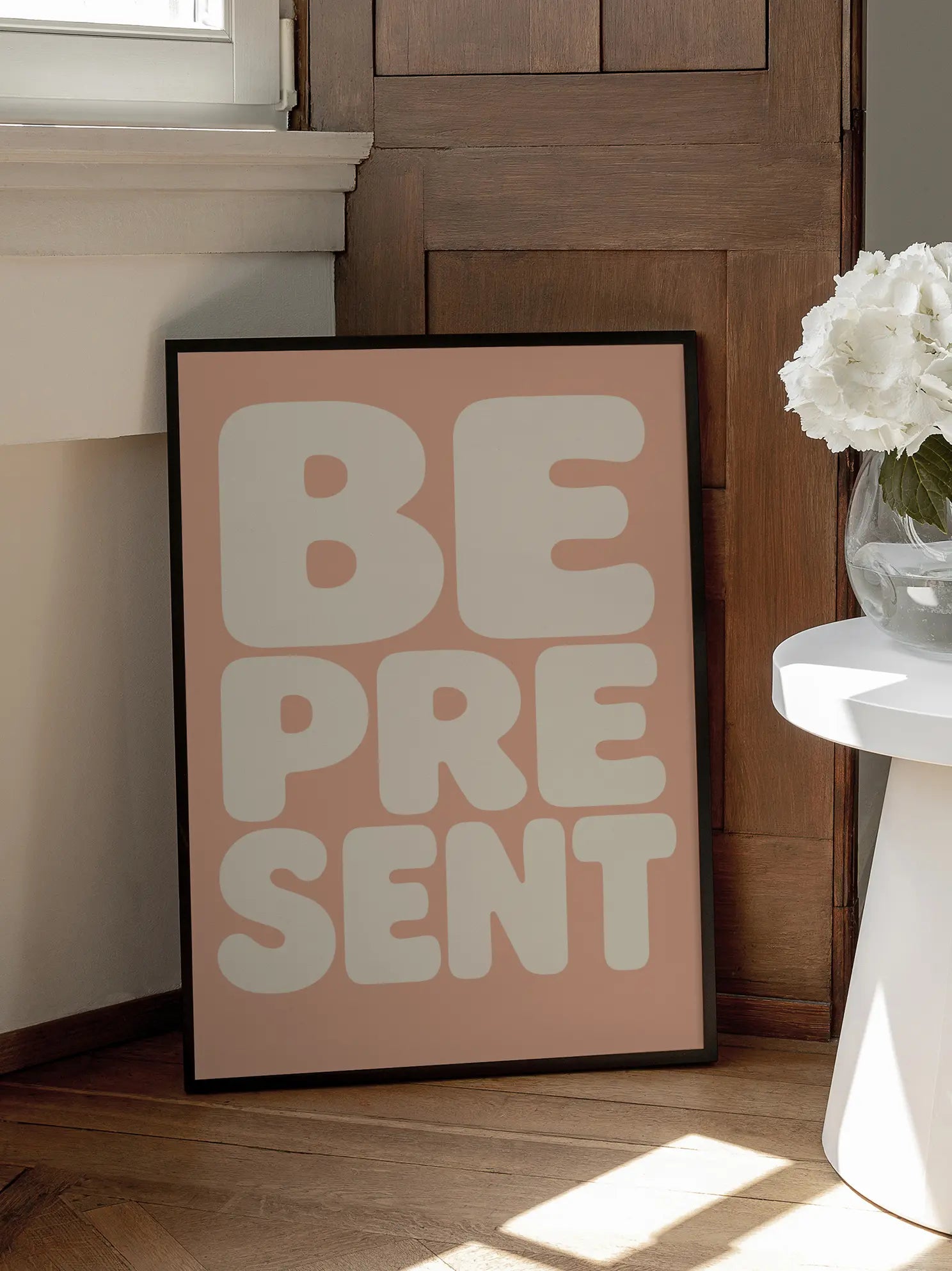 Be Present Poster