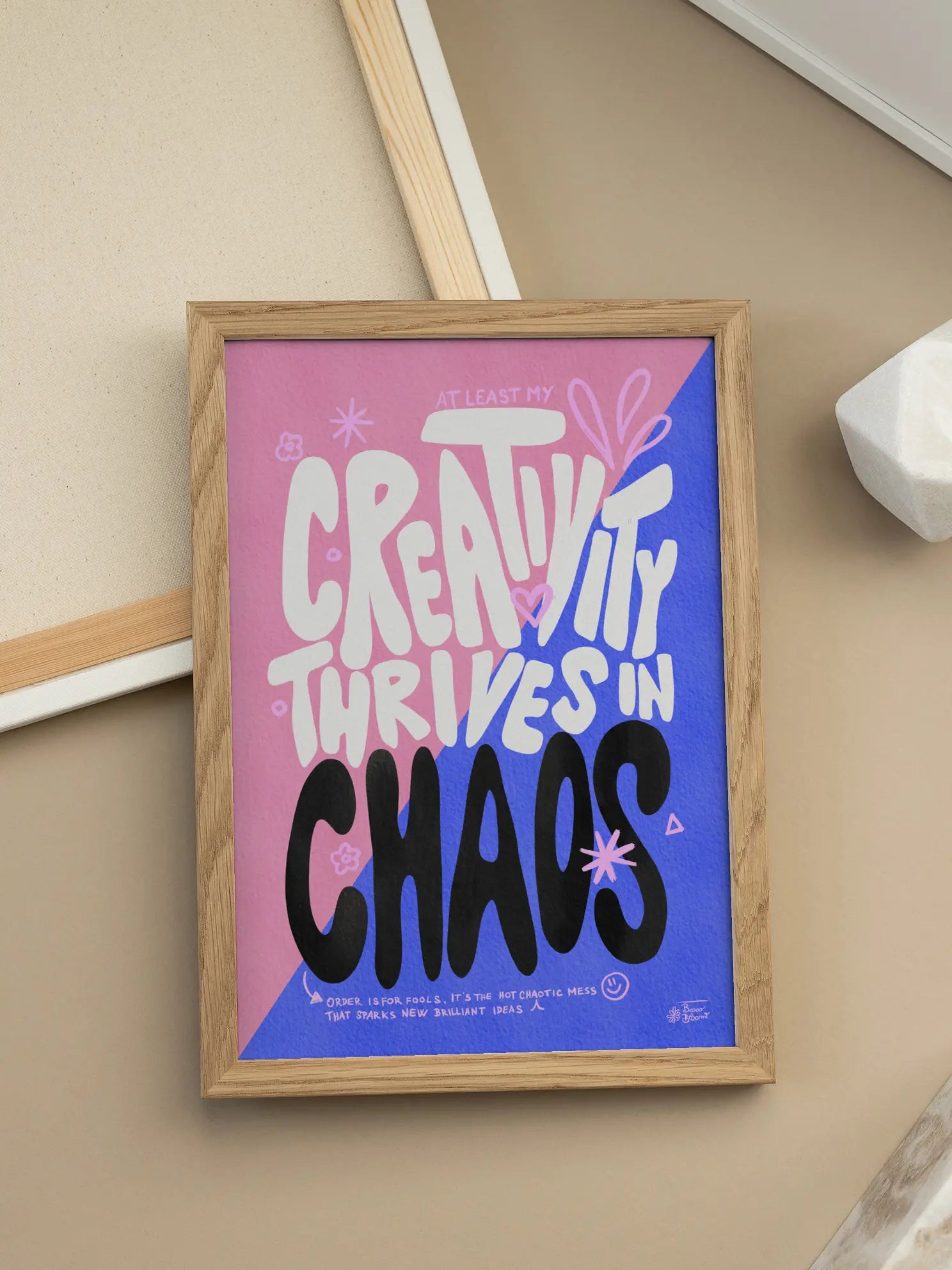 Creativity Thrives in Chaos Poster