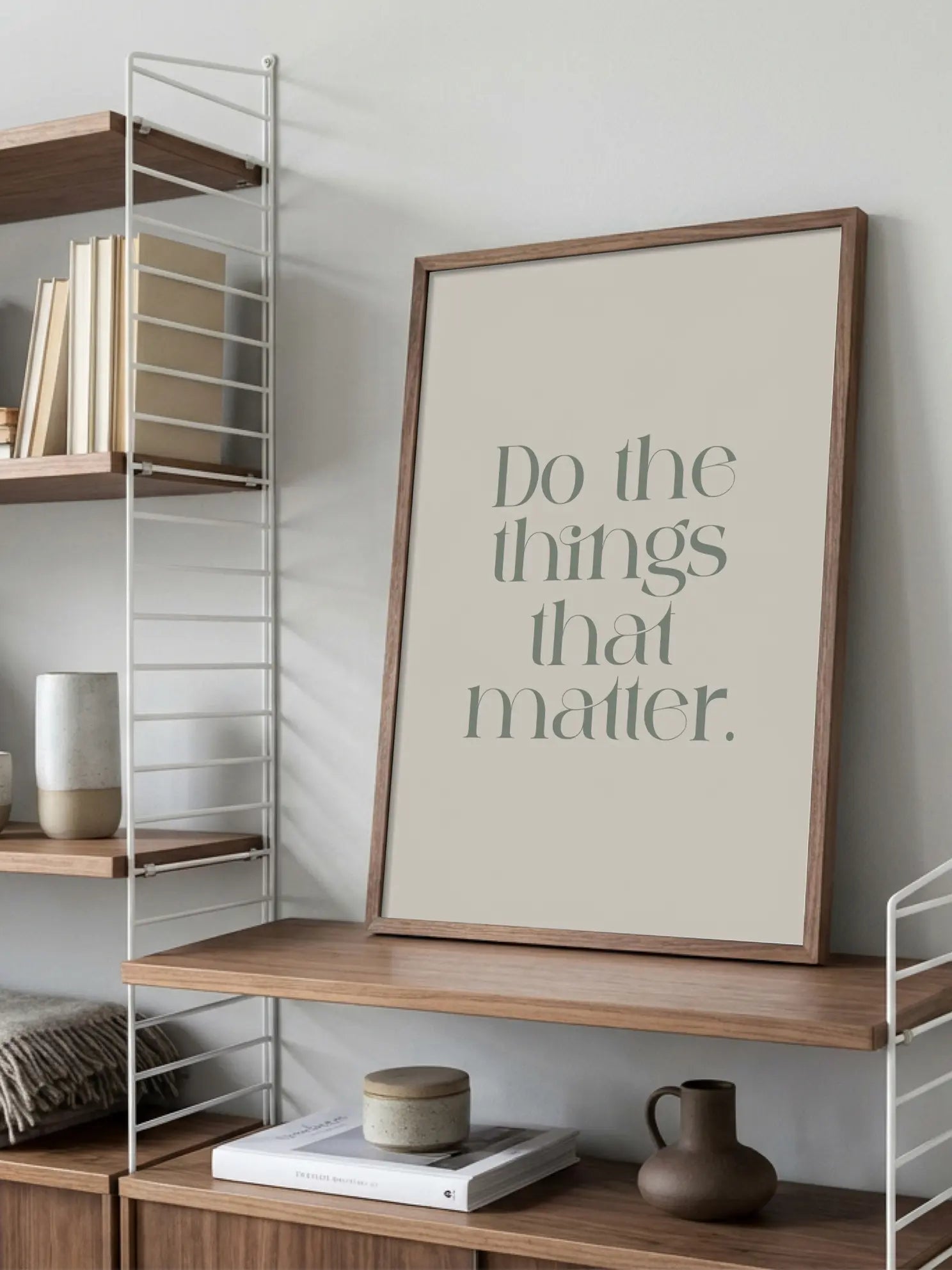 Do The Things That Matter Poster