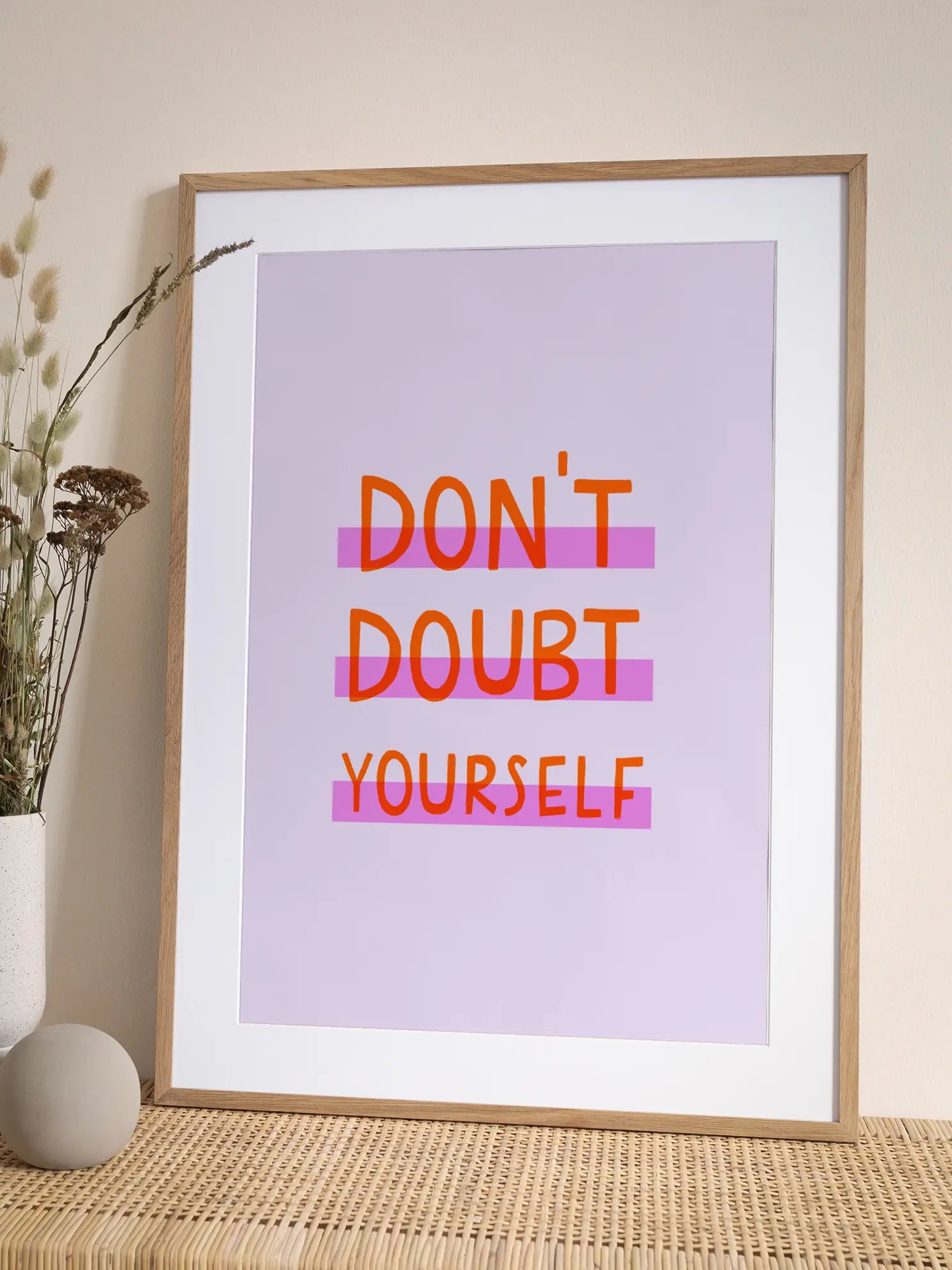 Don't Doubt Yourself Poster