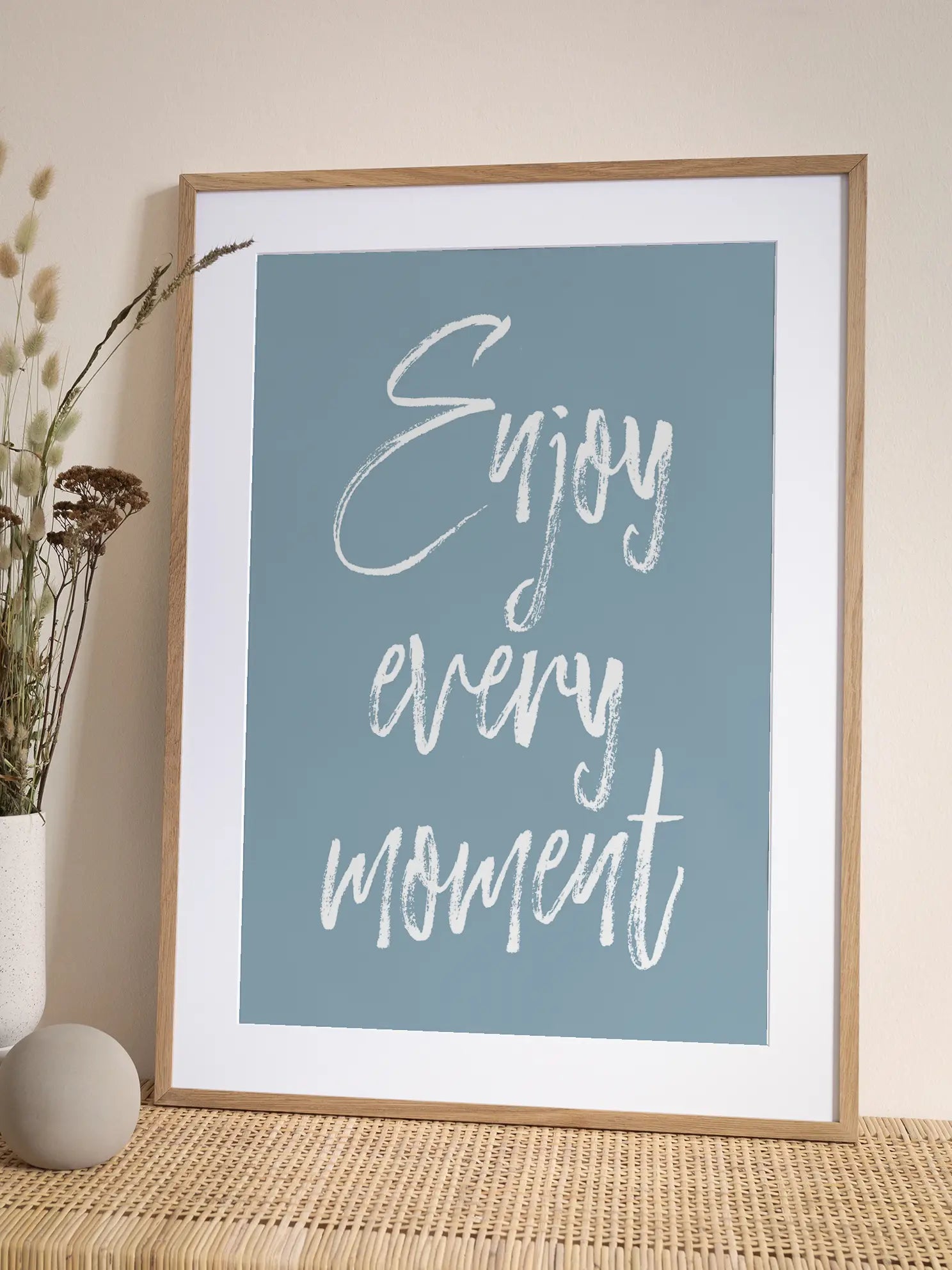 Enjoy Every Moment Poster